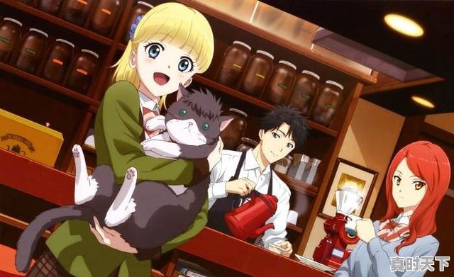 2、好看的恋爱动漫，适合女生看，推荐多点，不渣的动漫推荐女生 - 真时天下